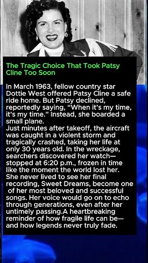 The Tragic Choice That Took Patsy Cline Too Soon