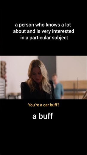 'A BUFF' meaning and examples