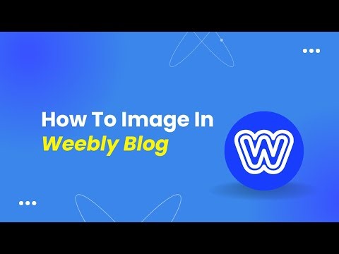 How To Add Image In Weebly Blog - Step By Step Tutorial