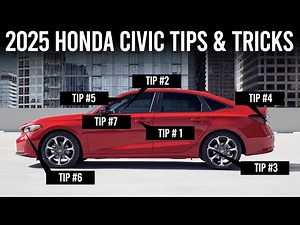 2025 Honda Civic Tips & Tricks