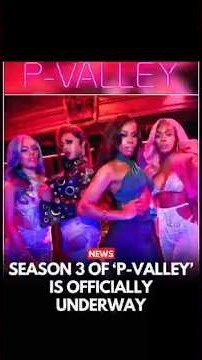Everything We Know About P-Valley Season 3 #PValley #Season3 #Update