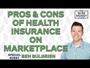 Pros and Cons of Health Insurance on Marketplace