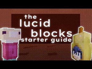 lucid blocks starter guide (spoiler free)