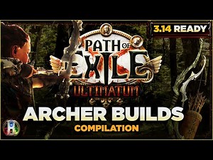 Path of Exile 3.14 - 6 Archer Builds for Ultimatum - Bow Builds - PoE Ultimatum - PoE 3.14