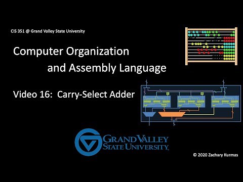 CIS 351 Video 16: Carry-Select Adder
