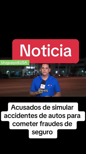 #noticias#uruguayo&usa#Acusados de simular accidentes de autos para cometer fraudes de seguro #foryou #greenscreen
