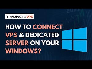 How To Set Up Forex VPS Remote Access On Windows | Quick & Easy Tutorial