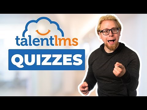 How To Setup Assessments, Quizzes, and Tests in TalentLMS (TalentLMS Tutorial)