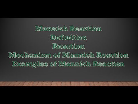 Mannich Reaction/Definition/Reaction/Mechanism of Mannich Reaction/Examples of Mannich Reaction