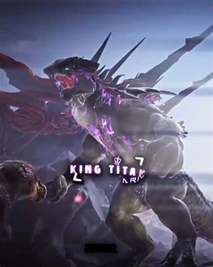 King titan(ARK Survival Evolved/Ascended) versus Godzilla(MonsterVerse)