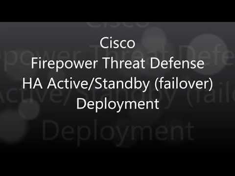 36. Cisco Firepower Threat Defense: HA Active/Standby Failover Deployment