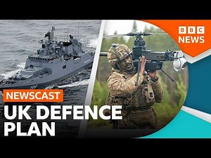 How is the UK planning to defend itself? | BBC Newscast