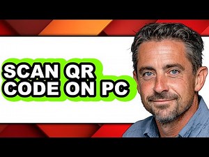 How to Scan Qr Code on Pc (easy Method)