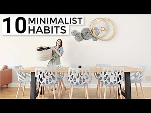 10 Minimalist Habits That Will Transform Your Life!