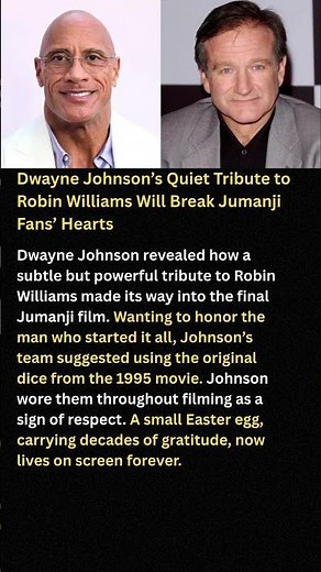 Dwayne Johnson’s Quiet Tribute to Robin Williams Will Break Jumanji Fans’ Hearts