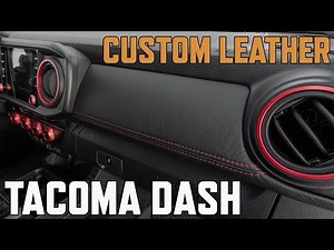 Toyota Tacoma 2016-2023 Installation | Dash Panel Leather Upholstery Conversion