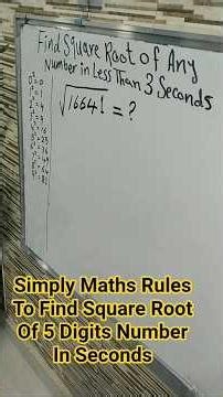Simple Math Rules To Find Square Root Of 5 Digits Number In Seconds