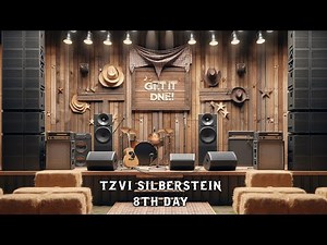 Tzvi Silberstein x 8th Day - "Get It Done!"