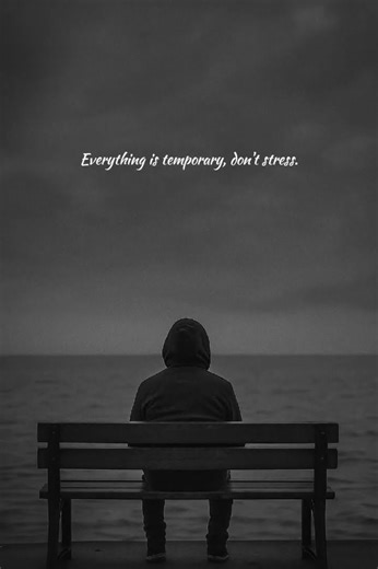 Everything is Temporary, Don’t Stress 🌿 | Stay Calm & Positive