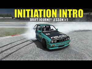 How To Drift Journey: Lesson #1 - Initiation (Steering Focused), Muscle Memory, Mindset, Efficiency