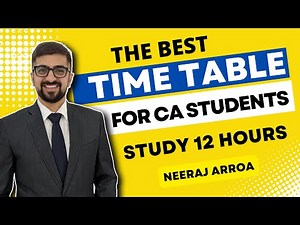 How to Study for 12 Hours in a Day | Time Table Neeraj Arora