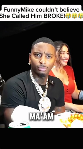 funny Mike got offended after this girl called him broke#funnymike