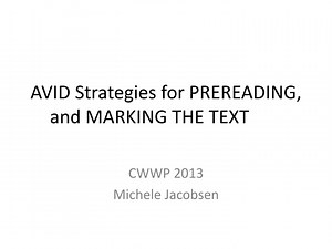 AVID Strategies for PREREADING, and MARKING THE TEXT