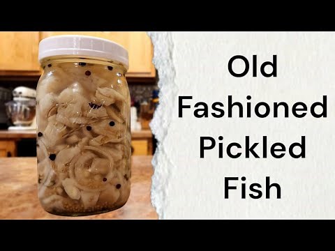 Old Fashioned Pickled Fish | Grandma's Recipe