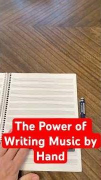 How Writing Music with Paper and Pencil Makes You a Better Musician