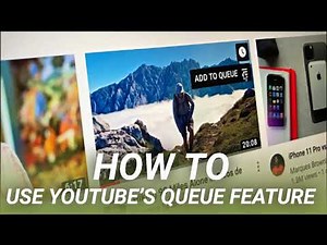 How to Use YouTube’s Queue Feature