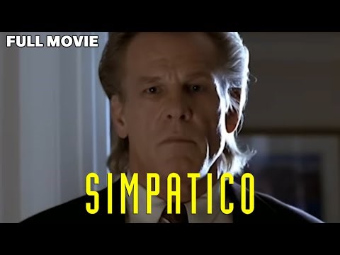 Simpatico | FULL MOVIE | Nick Nolte, Jeff Bridges, Sharon Stone | Crime Drama
