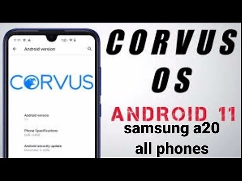 How to install corvus os gsi android 11 on samsung a20 and all phones