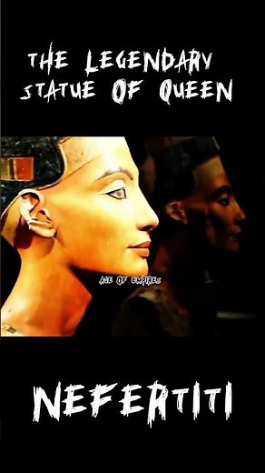 Statue of Queen Nefertiti | The Most Famous Bust of Ancient Egypt Explained