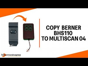 How to Copy a BERNER BHS110 Remote to a MULTI SCAN 04 Cloning Remote