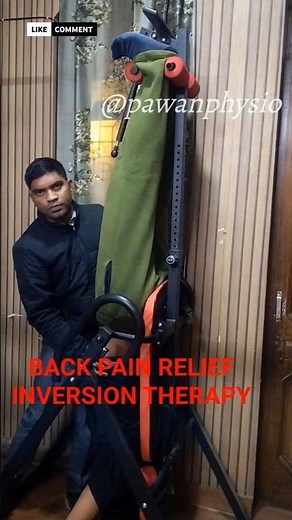 Back Pain, Slip Disc & Sciatica Relief Inversion Table Therapy Spine Decompression#physiotherapist