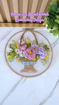 Flower in a Basket Ribbon Embroidery Design