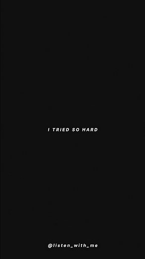 i try so hard and got so far #lyricsvideo #lyrics #song