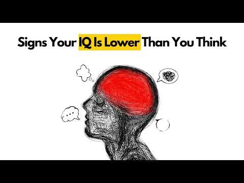 5 Signs Your IQ Is Lower Than You Think (Psychology Explains)