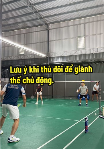 Lưu ý khi thủ đôi để giành thế chủ động. #btsport #Badminton #thethao #cầulông