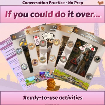 If you could do it over-ESL Conversation Practice-Conditionals-Speaking Prompts