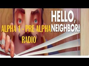 HELLO NEIGHBOR PRE-ALPHA AND ALPHA 1 OST RADIO MUSIC 20 MINUTES!!!