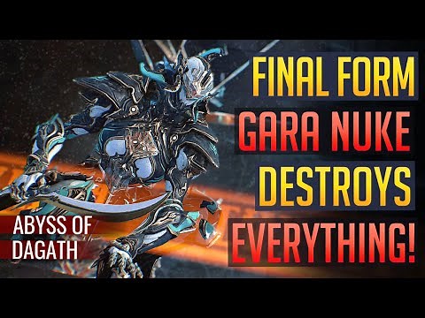 Warframe | GARA: Final Form Nuke Destroys Everything! | Abyss of Dagath (READ PINNED)