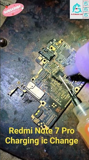 Redmi Note 7 Pro Charging ic Change by AGMobileLab #agmobilelab