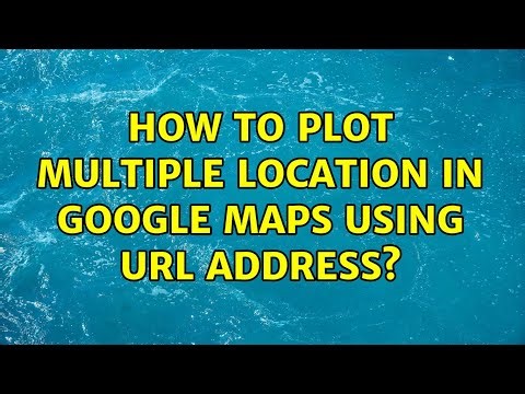How to plot multiple location in google maps using url address?