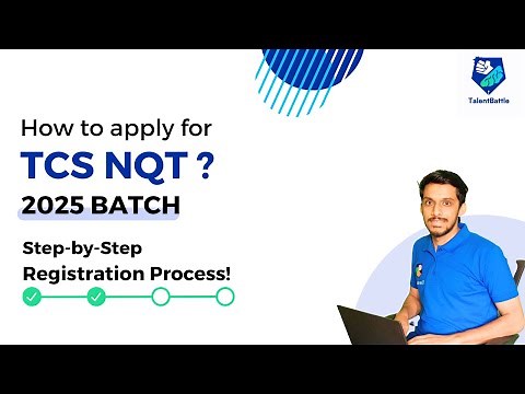 Step-by-Step TCS NQT Registration Process (2025 Batch)! How to register for Free TCS NQT?