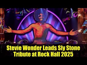 Stevie Wonder Leads Sly Stone Tribute at Rock Hall 2025 | Epic Funk Performance
