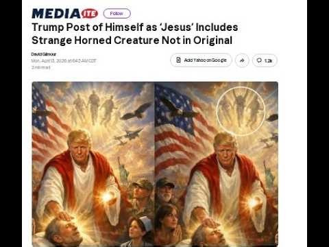 Trump Post of Himself as Jesus Adds Devil Not in Original