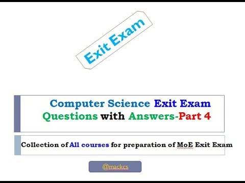 Cs-Computer Science Exit Exam Questions with Answers | part 4