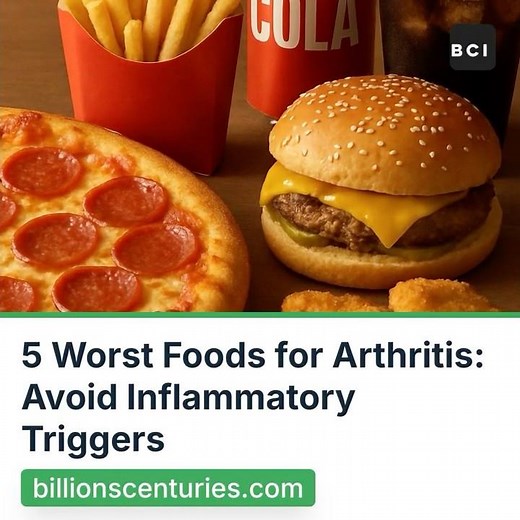 5 Worst Foods for Arthritis: Avoid Inflammatory Triggers