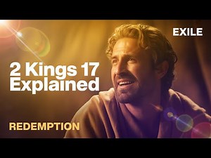 2 Kings Chapter 17 Explained (The SHOCKING Truth Behind Israel's Downfall)